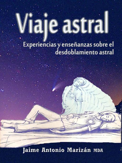 Title details for Viaje astral by Jaime Antonio Marizán - Available